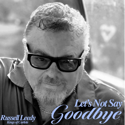 Let's Not Say Goodbye