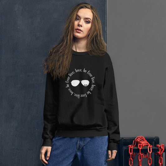 Live, Love and Be Free Black Unisex Sweatshirt